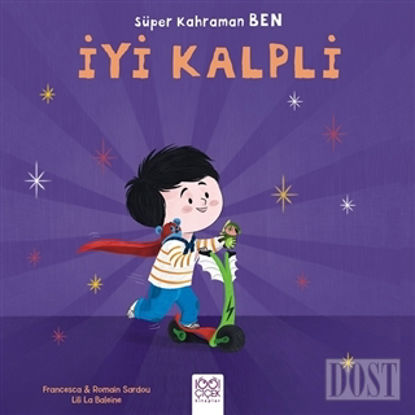 Süper Kahraman Ben - İyi Kalpli